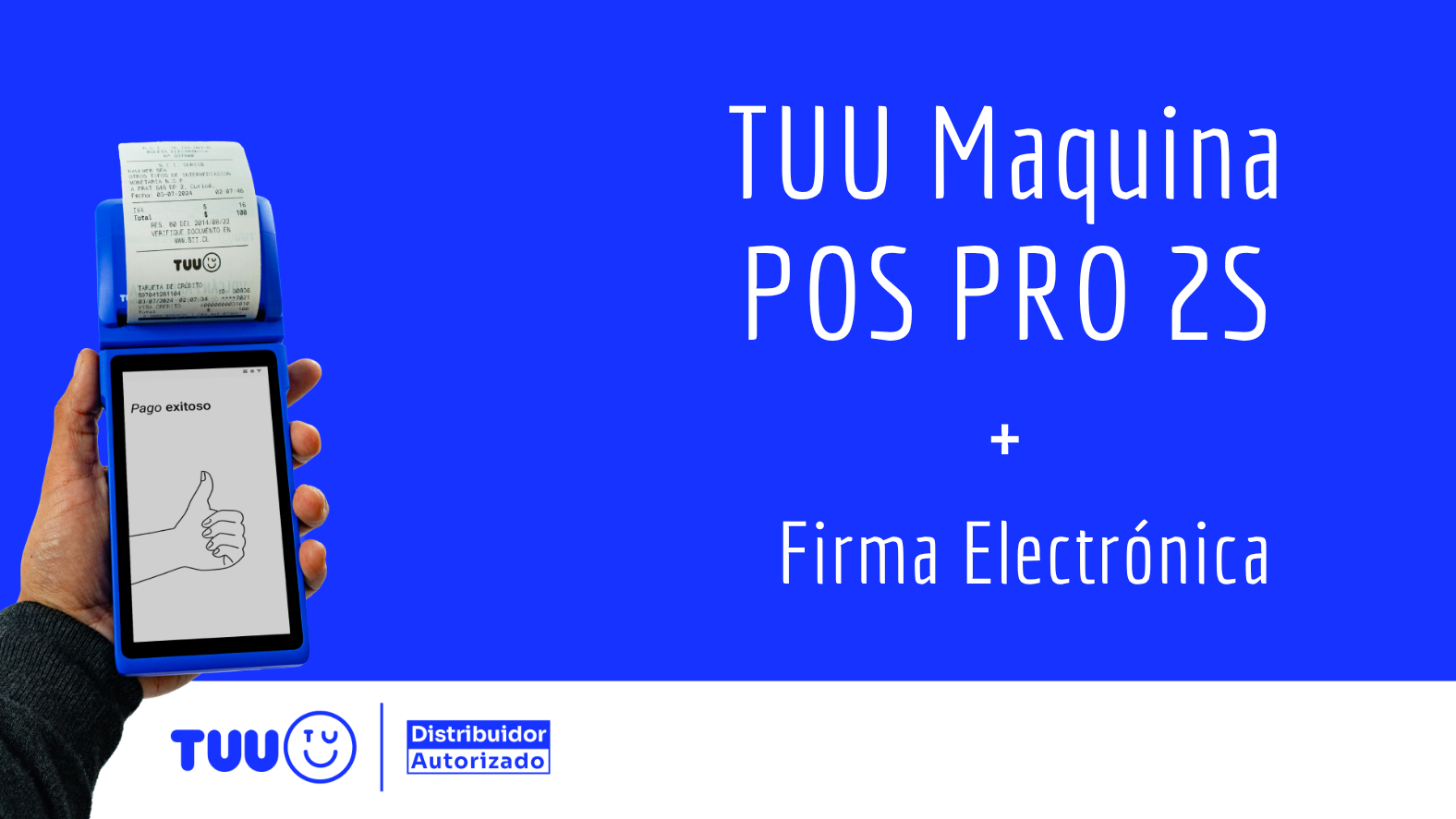 TUU PRO 2S + Firma Electrónica 3 años